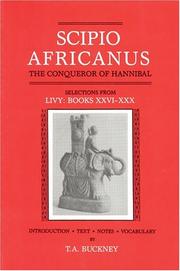 Cover of: Scipio Africanus: The Conqueror of Hannibal (Selections from Livy : Books Xxvi-XXX)