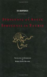 Cover of: Iphigenia at Aulis and Iphigenia in Tauris