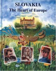 Slovensko Moje (Slovakia: The Heart of Europe) by Olga Drobna