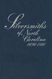 Cover of: Silversmiths of North Carolina,1696-1860 by Mary R. Peacock