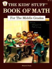 Cover of: The Kid's Stuff Book of Math for the Middle Grades (Item No. Ip13-1)