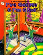 Cover of: I'Ve Got Me and I'm Glad by Cherrie Farnette