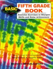 Cover of: The Fifth Grade Book: Inventive Exercises to Sharpen Skills and Raise Achievement (Basic, Not Boring)