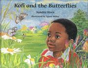 Cover of: Kofi and the Butterflies by Sandra Horn