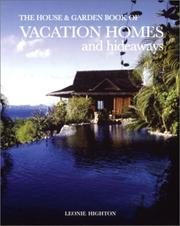 Cover of: The House & Garden Book of Vacation Homes (House & Garden)