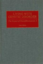 Cover of: Living with Genetic Disorder: The Impact of Neurofibromatosis 1