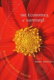 Cover of: The Economics of Happiness by Mark Anielski