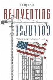 Cover of: Reinventing Collapse: The Soviet Example and American Prospects