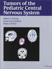 Tumors Of The Pediatric Nervous System by Robert F Keating