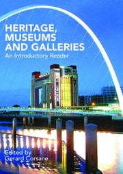 Cover of: Issues in Heritage, Museums and Galleries by Gerard Corsane