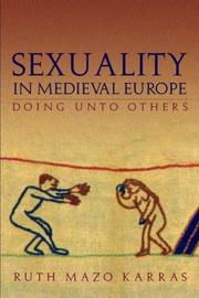 Cover of: Sexuality in Medieval Europe by Ruth Mazo Karras