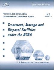 Cover of: Protocol for Conducting Environmental Compliance Audits: Treatment, Storage and Disposal Facilities under RCRA