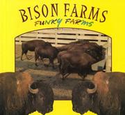 Bison Farms (Stone, Lynn M. Funky Farms.) by Lynn M. Stone