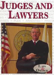 Cover of: Judges and Lawyers (Law and Order) | Zachary A. Kelly