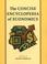 Cover of: The Concise Encyclopedia of Economics