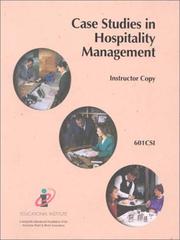 Cover of: Case Studies in Hospitality Management by American Hotel & Motel Association.