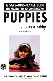 Cover of: Puppies As a Hobby (Save-Our-Planet)