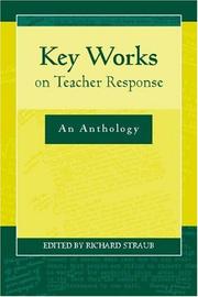 Cover of: Key Works on Teacher Response: An Anthology