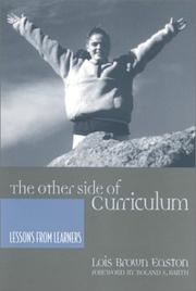 The other side of curriculum by Lois Brown Easton