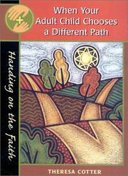 Cover of: When Your Adult Child Chooses a Different Path (Handing on the Faith)