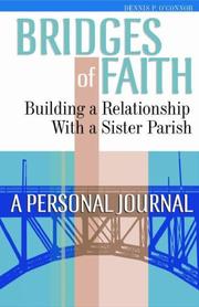 Bridges of Faith Personal Journal by Dennis P. O'connor