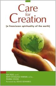 Cover of: Care for Creation: A Franciscan Spirituality of the Earth
