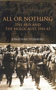 Cover of: All or Nothing: The Axis and the Holocaust, 1941-43