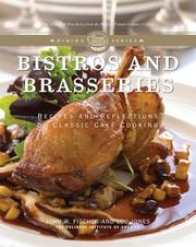Cover of: Bistros and Brasseries: Recipes and Reflections on Classic Cafe Cooking