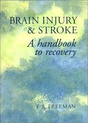 Cover of: Brain Injury & Stroke : A handbook to recovery