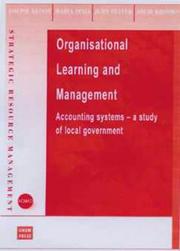 Cover of: Organisational Learning and Management Accounting Systems: A Study of Local Government (Strategic Resource Management Series)