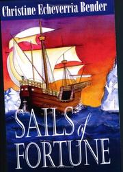 Cover of: Sails of Fortune | Christine Echeverria Bender