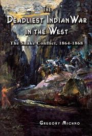Cover of: Deadliest Indian War in the West | Gregory Michno