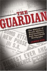 Cover of: The Guardian: The History of South AfricaÆs Extraordinary Anti-Apartheid Newspaper