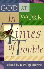 Cover of: God at Work...in Times of Trouble (God at Work)