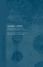 Cover of: Global Japan: The Experience of Japan's New Immigrants and Overseas Communities