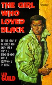 Cover of: Girl Who Loved Black by Leo Guild