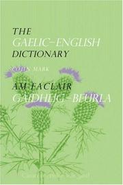 Cover of: The Gaelic-English dictionary by Colin B. D. Mark