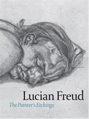 Cover of: Lucian Freud: The Painter's Etchings