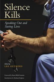 Cover of: Silence Kills: Speaking Out and Saving Lives (Medical Humanities)