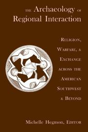 Cover of: The Archaeology of Regional Interaction (Proceedings of the Southwest Symposium)