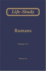 Cover of: Life-Study of Romans, Vol. 1 (Messages 1-16) | Witness Lee