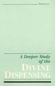 Cover of: A Deeper Study of the Divine Dispensing