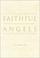 Cover of: Faithful Angels