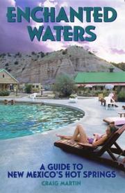 Cover of: Enchanted Waters: A Guide to New Mexico's Hot Springs