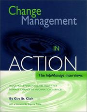 Cover of: Change Management in Action: The InfoManage Interviews