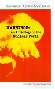 Cover of: Warnings: An Anthology on the Nuclear Peril (Northwest Review Book)
