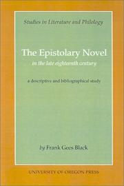 Cover of: The Epistolary Novel in the Late Eighteenth Century by Frank Gees Black