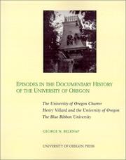 Cover of: Episodes in the Documentary History of the University of Oregon