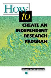 Cover of: How to Create an Independent Research Program