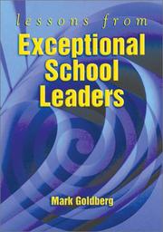 Cover of: Lessons from Exceptional School Leaders by Mark F. Goldberg